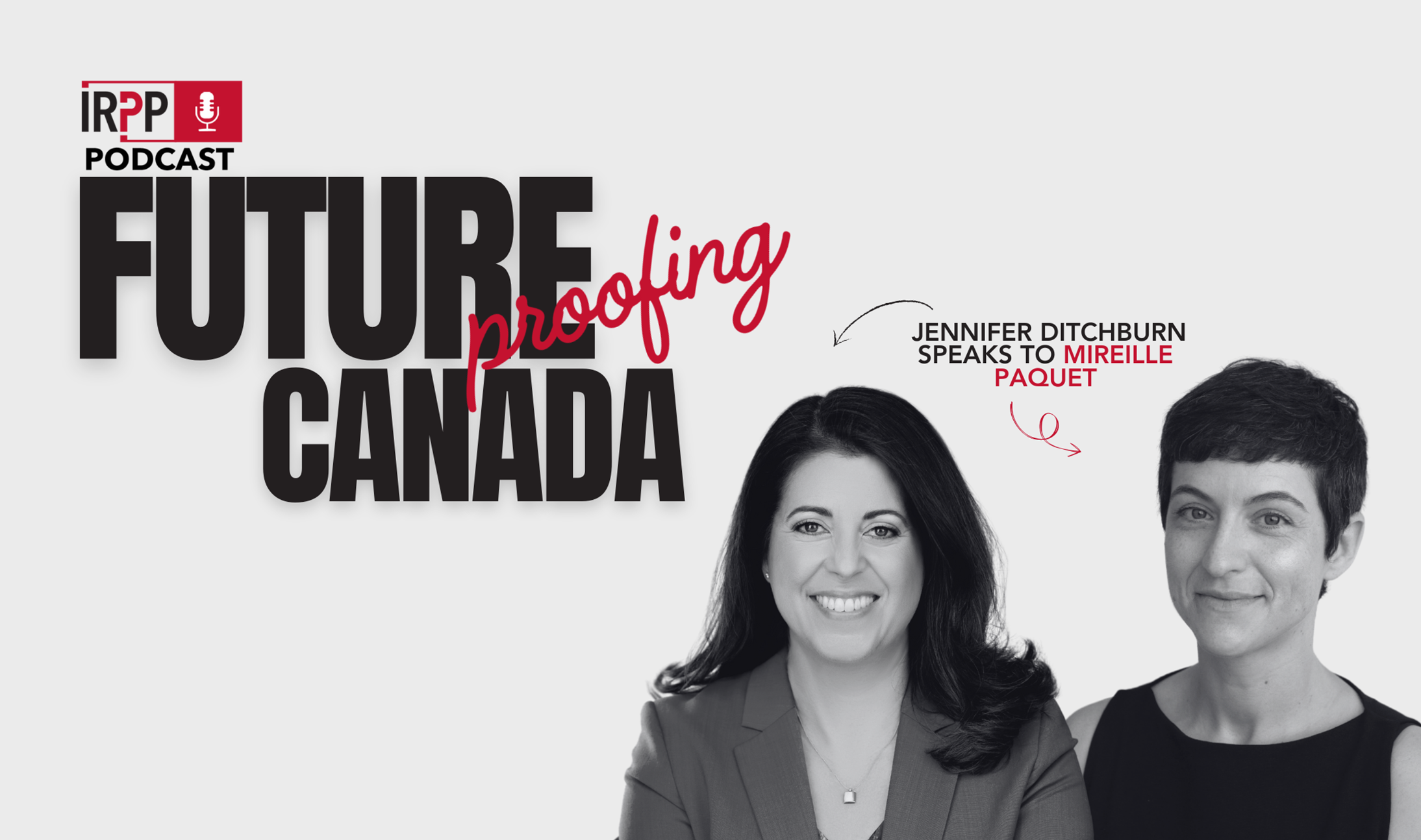 Futureproofing Canada Episode 18 — Mirelle Paquet
