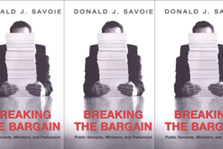 Image for Breaking the Bargain: Public Servants, Ministers, and Parliament (book review)